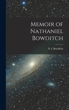 portada Memoir of Nathaniel Bowditch (en Inglés)