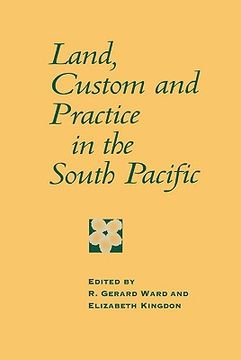 portada Land, Custom and Practice in the South Pacific Hardback (Cambridge Asia-Pacific Studies) (en Inglés)