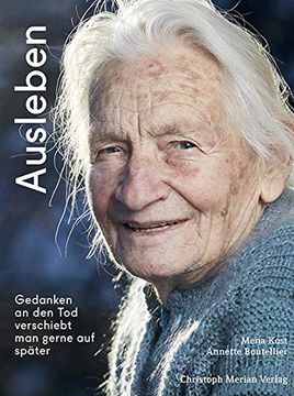 portada Ausleben: Gedanken an den tod Verschiebt man Gerne auf Später (en Alemán)