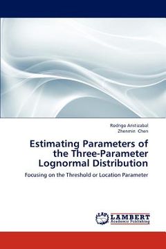 portada estimating parameters of the three-parameter lognormal distribution (in English)