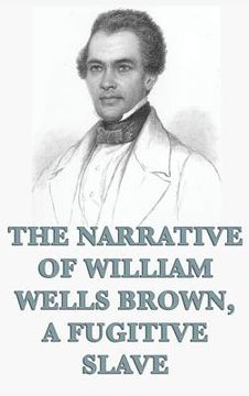 portada The Narrative of William Wells Brown, A Fugitive Slave (en Inglés)