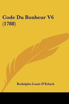 portada Code Du Bonheur V6 (1788) (en Francés)
