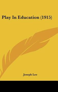 portada play in education (1915) (en Inglés)