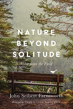 portada Nature Beyond Solitude: Notes From the Field (in English)