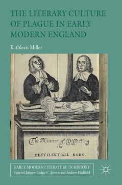 portada The Literary Culture of Plague in Early Modern England (in English)