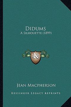 portada didums: a silhouette (1899) a silhouette (1899) (en Inglés)