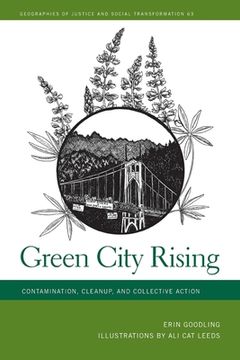 portada Green City Rising: Contamination, Cleanup, and Collective Action