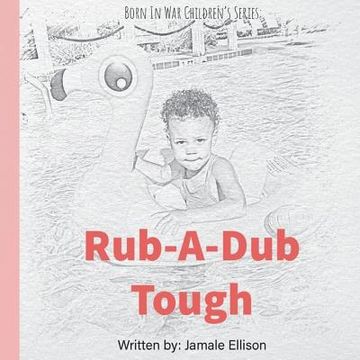 portada Rub-A-Dub Tough (en Inglés)
