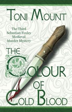 portada The Colour of Cold Blood: The Third Sebastian Foxley Medieval Murder Mystery (Sebastian Foxley Medieval Mystery Series) (Volume 3)