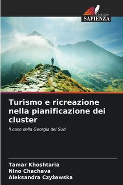 portada Turismo e ricreazione nella pianificazione dei cluster (en Italiano)