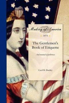 portada the gentlemen's book of etiquette, and manual of politeness (in English)