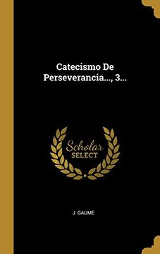 portada Catecismo de Perseverancia.   , 3.