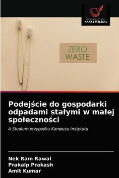 portada Podejście do gospodarki odpadami stalymi w malej spoleczności (en Polaco)