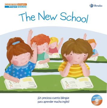 portada Cuentos Bilingües. The New School. El Nuevo Colegio - Edición Bilingüe (Castellano - Bruño - Inglés)