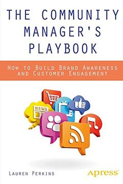 portada The Community Manager's Playbook: How to Build Brand Awareness and Customer Engagement