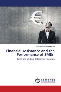 portada Financial Assistance and the Performance of SMEs (en Inglés)