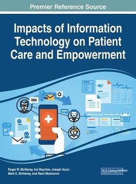 portada Impacts of Information Technology on Patient Care and Empowerment (en Inglés)