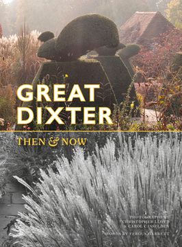 portada Great Dixter: Then & now (en Inglés)