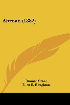 portada abroad (1882) (en Inglés)