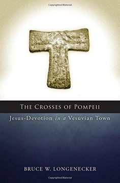 portada The Crosses of Pompeii: Jesus-Devotion in a Vesuvian Town