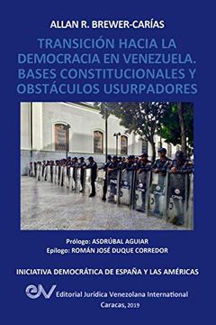 portada Transición Hacia la Democrcia en Venezuela. Bases Constitucionales y Obstáculos Usurpadores (in Spanish)