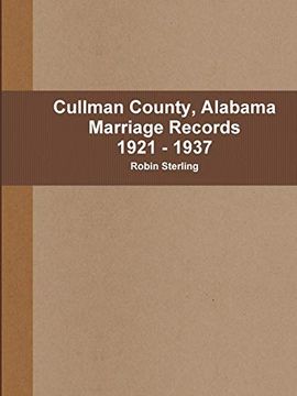 portada Cullman County, Alabama Marriages 1921 - 1937 (en Inglés)