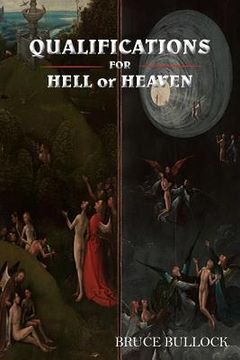 portada QUALIFICATIONS FOR HELL or HEAVEN (en Inglés)