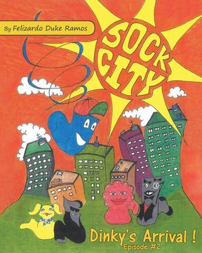 portada Sock City Dinky's Arrival (en Inglés)