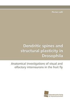 portada dendritic spines and structural plasticity in drosophila (en Inglés)