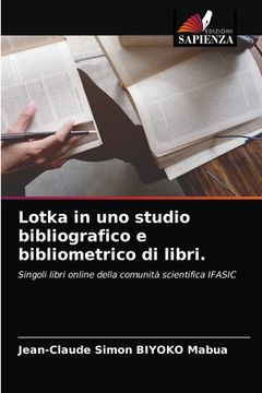 portada Lotka in uno studio bibliografico e bibliometrico di libri. (en Italiano)