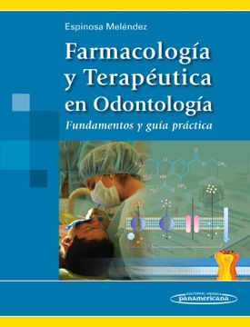 portada Farmacologia y Terapeutica en Odontologia. Fundamentos y Guia Practica (in Spanish)