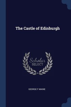 portada The Castle of Edinburgh (en Inglés)