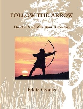 portada Follow the Arrow (in English)