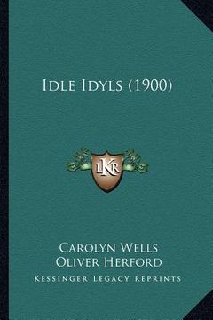 portada idle idyls (1900) (en Inglés)
