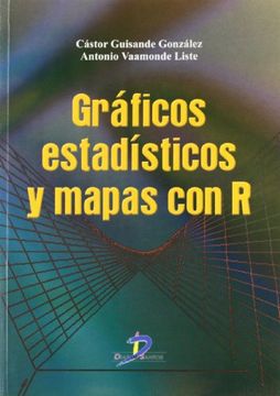 portada Graficos Estadisticos y Mapas con r (in Spanish)