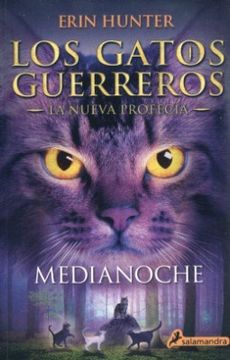 portada Medianoche (Los Gatos Guerreros | La Nueva Profecía 1) (in Spanish)
