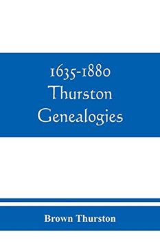 portada 1635-1880 Thurston genealogies (en Inglés)