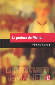 portada La Pintura de Manet (in Spanish)