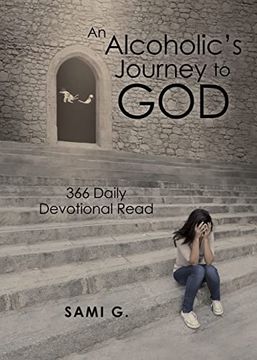 portada An Alcoholic's Journey to God: 366 Daily Devotional Read (en Inglés)