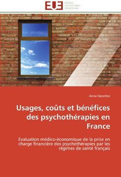 portada Usages, Couts Et Benefices Des Psychotherapies En France