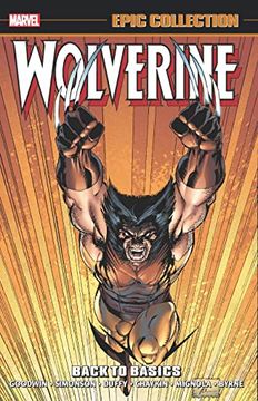 portada Wolverine Epic Collection: Back to Basics [Soft Cover ] (en Inglés)