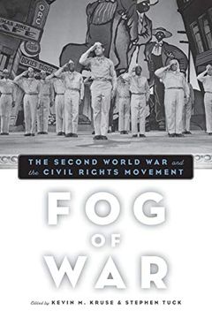 portada Fog of War: The Second World war and the Civil Rights Movement (en Inglés)