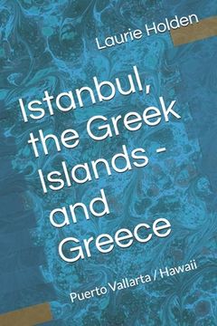 portada Istanbul, the Greek Islands, Greece / Puerto Vallarta / Hawaii (en Inglés)