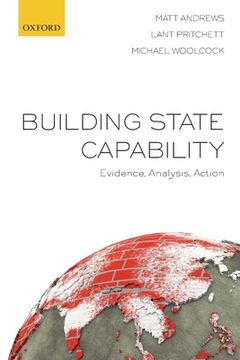 portada Building State Capability: Evidence, Analysis, Action 