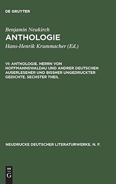 portada Anthologie. Herrn von Hoffmannswaldau und Andrer Deutschen Auserlesener und Bißher Ungedruckter Gedichte Sechster Theil (en Alemán)