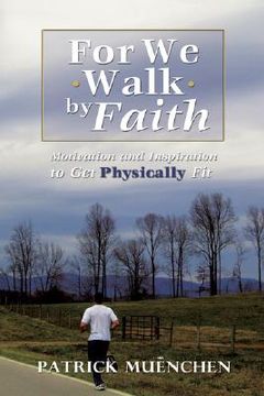 portada for we walk by faith (in English)