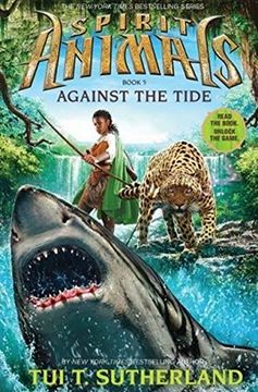portada Spirit Animals: Book 5: Against the Tide (en Inglés)
