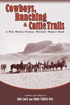 portada Cowboys, Ranching & Cattle Trails: A new Mexico Federal Writers' Project Book [Soft Cover ] (in English)