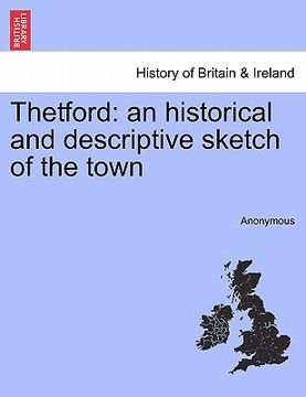 portada thetford: an historical and descriptive sketch of the town (en Inglés)