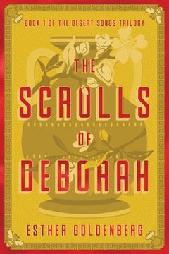 portada The Scrolls of Deborah (Desert Songs Trilogy) (en Inglés)